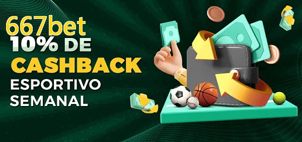 10% de bônus de cashback na 667bet